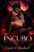 ÍNCUBO: Romance paranormal sombrio, desejo proibido e paixão sobrenatural viciante