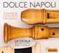 Outhere La Cicala & Inês D'Avena - Dolce Napoli - Sonate & Concerti Per Flauto Dolce (CD)