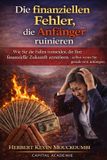 Die Independently Published Die finanziellen Fehler, die Anfänger ruinieren