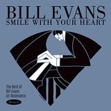 Smile Bill Evans - Smile With Your Heart