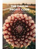 The Dahlia Profit Code