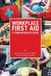 Workplace Tellwell Talent Workplace First Aid: A Comprehensive Guide Paperback