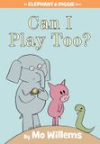 Can Disney Trading B.V. Can I Play Too? Elephant Piggie Books