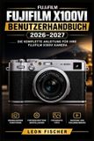 Fujifilm X100VI Benutzerhandbuch 2026-2027