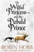 The HarperCollins Publishers The Wilful Princess and the Piebald Prince