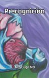 Precognición Libri GmbH Precognición Paperback