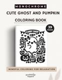 Monochrome Cute Ghost and Pumpkin Coloring Book: 32 Bold & Easy Halloween Designs for Relaxing Coloring