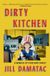 Dirty Kitchen: A Memoir of Food and Family