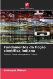 Fundamentos Edicoes Nosso Conhecimento Fundamentos da ficção científica indiana Paperback