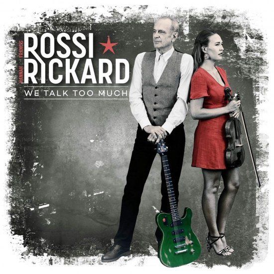 We Francis & Hannah Rickard Rossi - We Talk Too Much