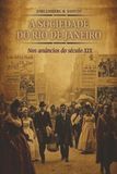 A Sociedade do Rio de Janeiro: Nos anúncios do século XIX