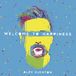 Welcome Alex Highton - Welcome To Happiness (LP)