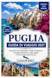 APULIA GUIDA DI VIAGGIO 2027