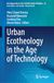 Urban Ecotheology in the Age of Technology: 22