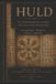Huld: El grimorio islandés de los galdrastafir - manuscrito de Geir Vigfússon (ÍB 383 4to): edición facsimilar, transcripción y estudio crítico