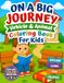 On a big Journey Vehicle & Animal Coloring Book for Kids