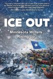 ICE Calumet Editions ICE OUT: Minnesota Writers Rising Up Paperback