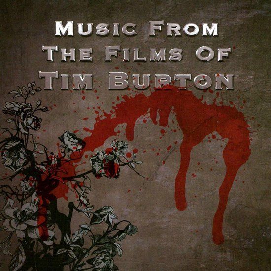 Music Silva America Music from the Films of Tim Burton