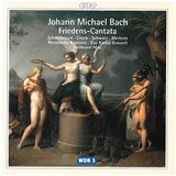 J. M. Bach : Friedens-Cantata