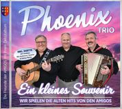 Ein Phoenix Trio - Ein Kleines Souvenir - Wir Spielen Die Alten Hits Von Den Amigos (CD)