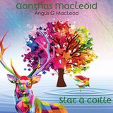 Sonic Rendezvous Macmeanmna Angus G MacLeod - Slat A Coille (CD)