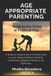 Age Bol Raising the Child in Front of You- Age Appropriate Parenting