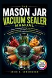 The Libri GmbH The Mason Jar Vacuum Sealer Manual