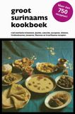Groot Uitgeverij Dubois Groot Surinaams kookboek