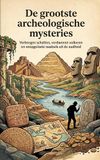 De grootste archeologische mysteries