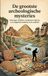 De grootste archeologische mysteries