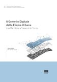 Il gemello digitale della forma urbana. L'ex Manifattura Tabacchi di Torino