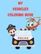 MY VEHICLES: COLORING BOOK