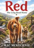Red: The Long Road Home