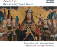 PIAS Nederland Accent Records Tiburtina Ensemble, Barbora Kabátková & Oltremont Antwerpen, Wim Becu - Paradisi Porte. Hans Memling's Angelic Concert (CD)