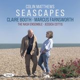 PIAS Nederland Jessica Cottis, Claire Booth & Nash Ensemble - Colin Matthews: Seascapes (CD)