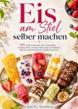 Eis Bookmundo Eis am Stiel selber machen