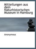 Mitteilungen aus dem Naturhistorischen Museum in Hamburg