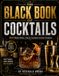 The Black Book of Cocktails