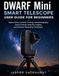 DWARF Mini Smart Telescope User Guide for Beginners