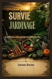 SURVIE Libri GmbH Survie Jardinage Paperback