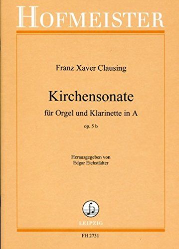 Friedrich Hofmeister Musikverlag GmbH Kirchensonate opus.5b: voor orgel en klarinet in A