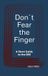Don’t Fear the Finger: A Short Guide to the DRE