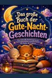 Das Independently Published Das große Buch der Gutenacht Geschichten