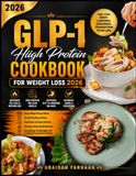GLP-1 High Protein Cookbook for Weight Loss 2026