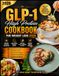 GLP-1 High Protein Cookbook for Weight Loss 2026