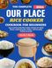 Our Place Rice Cooker Cookbook For Beginners