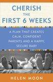 Cherish Harmony Books Cherish The First Six Weeks