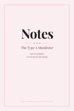The Type A Manifestor Notes: A Guided Journal for Women Who Overthink and Over-Deliver: 100 Daily Prompts and Reflections to Get It Out of Your Head and Onto Paper
