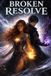 Broken - Broken Resolve Paperback