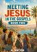Meeting Icecat Meeting Jesus in the Gospels Students Book 2